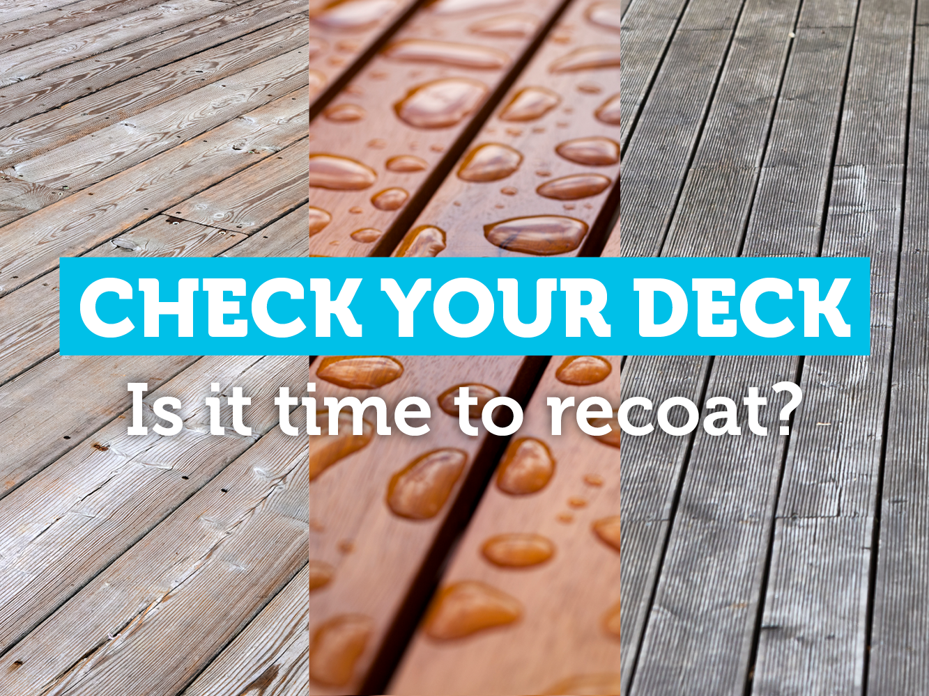 Check your Deck: Is it time for a refresh?